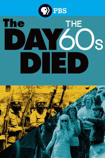 The Day the 60s Died Poster