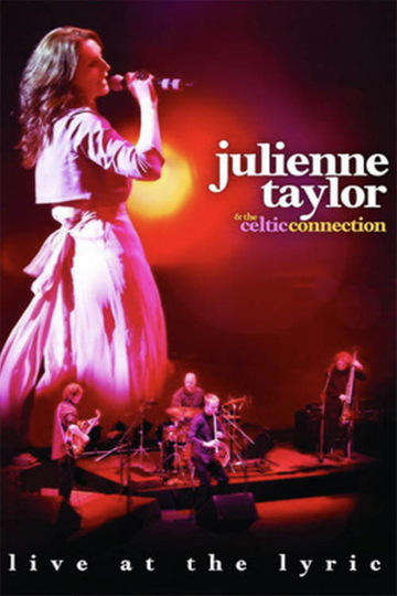 Julienne Taylor  the Celtic Connection Live at the Lyric Poster