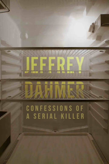 Jeffrey Dahmer Confessions of a Serial Killer Poster