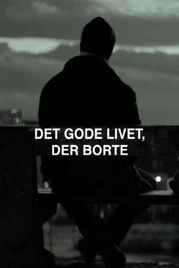 The Good Life  Over There