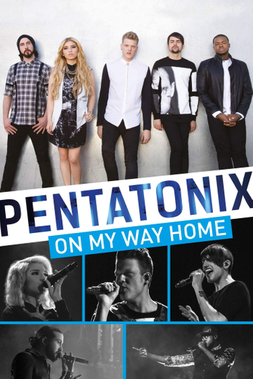 Pentatonix: On My Way Home