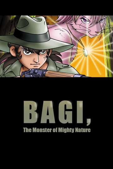 Bagi The Monster of Mighty Nature Poster