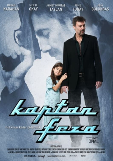 Kaptan Feza Poster