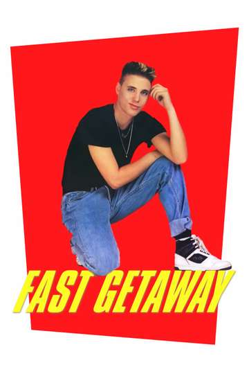 Fast Getaway Poster