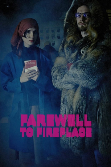 Farewell to Fireplace Poster