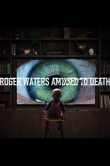 Roger Waters  Amused to Death