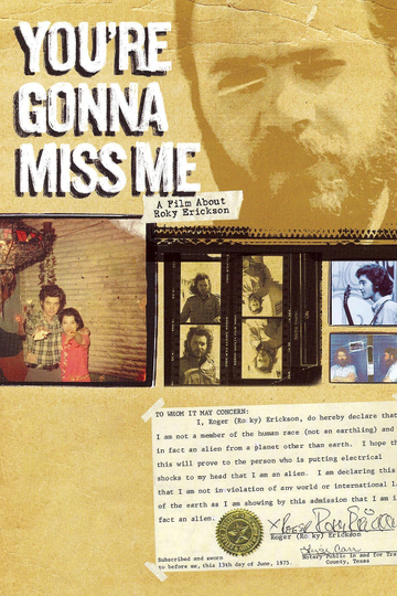 You're Gonna Miss Me: A Film About Roky Erickson Poster