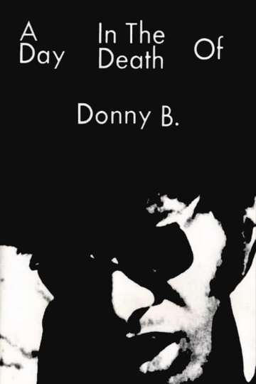 A Day in the Death of Donny B Poster