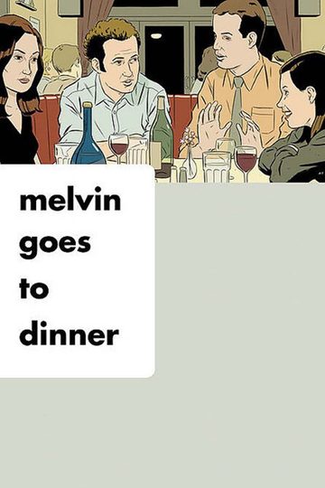 Melvin Goes to Dinner Poster