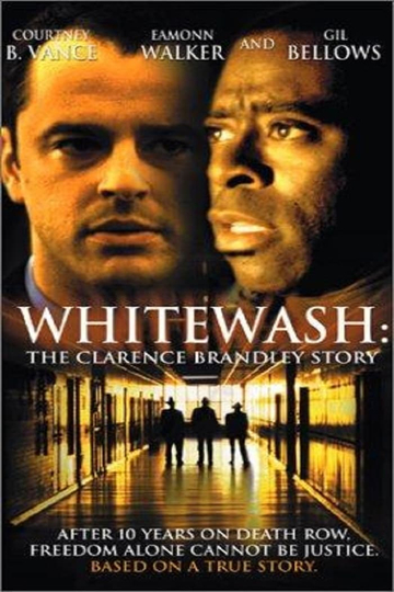 Whitewash: The Clarence Brandley Story Poster