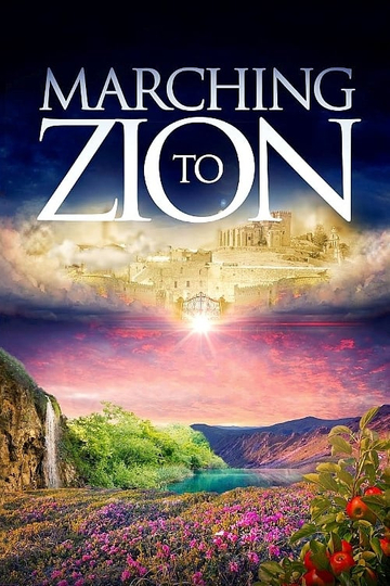 Marching to Zion Poster