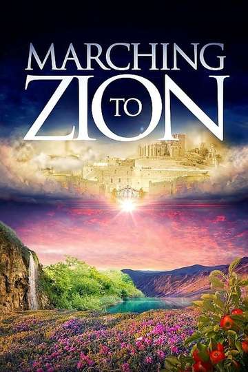 Marching to Zion Poster