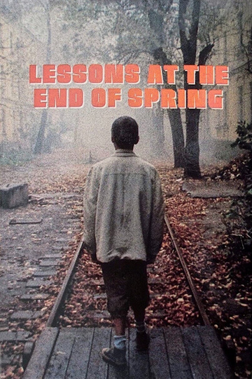 Lessons at the End of Spring Poster