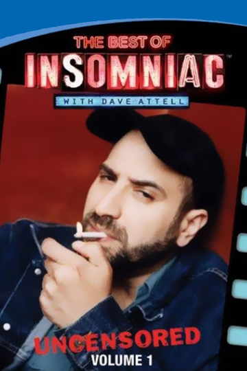 The Best of Insomniac with Dave Attell Volume 1