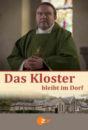 Das Kloster bleibt im Dorf Poster