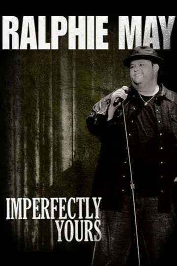 Ralphie May Imperfectly Yours