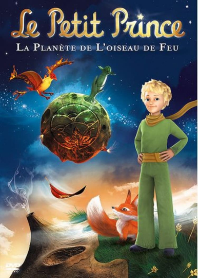 Le petit prince 2, La planète de l'oiseau de feu