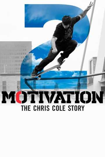 Motivation 2: The Chris Cole Story Poster