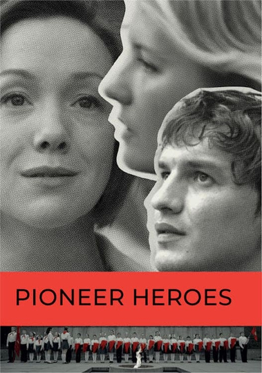 Pioneer Heroes Poster