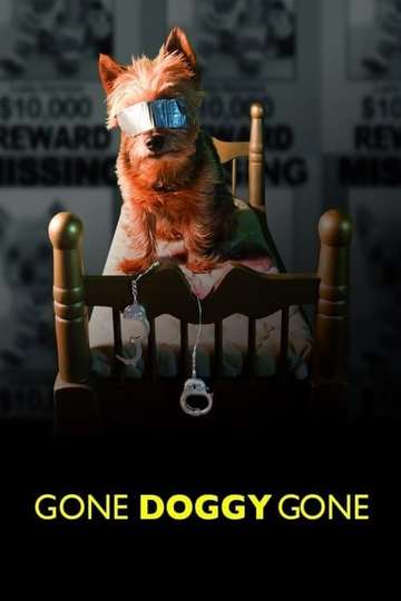 Gone Doggy Gone Poster
