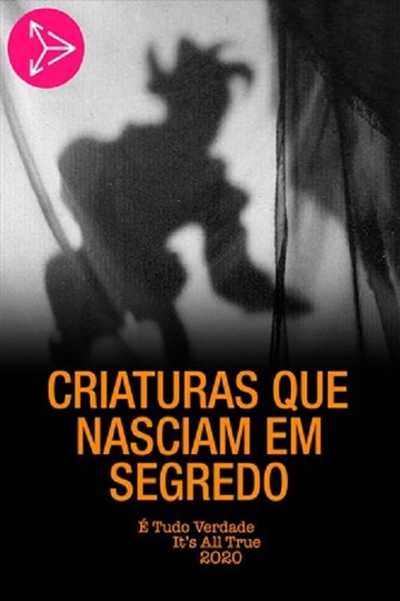 Criaturas Que Nasciam em Segredo