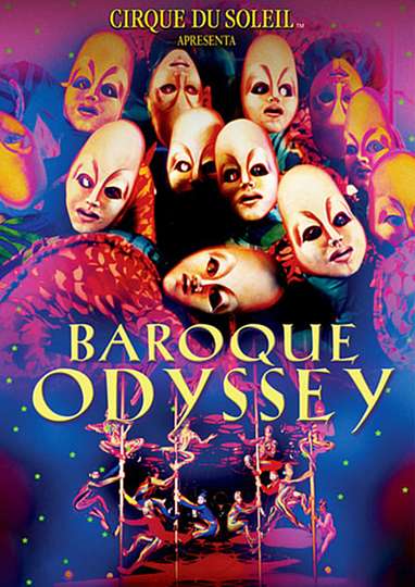 Cirque du Soleil Baroque Odyssey Poster
