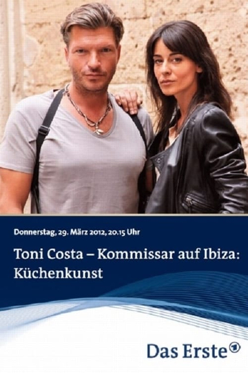 Toni Costa - Kommissar auf Ibiza: Küchenkunst Poster