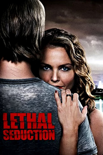 Lethal Seduction Poster