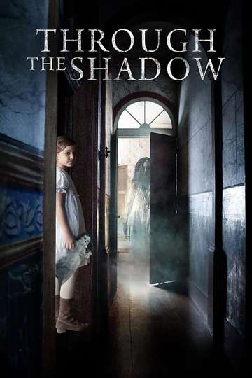 Through The Shadow Poster