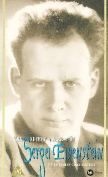 The Secret Life of Sergei Eisenstein