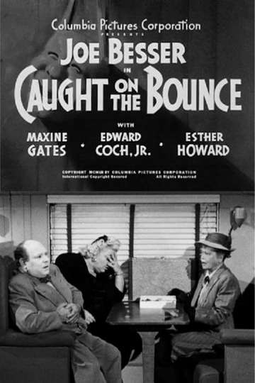 Caught on the Bounce Poster