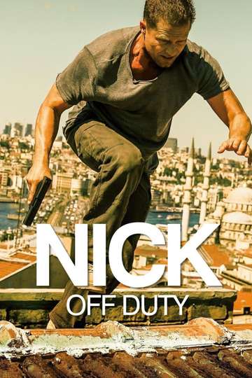 Nick Off Duty Poster