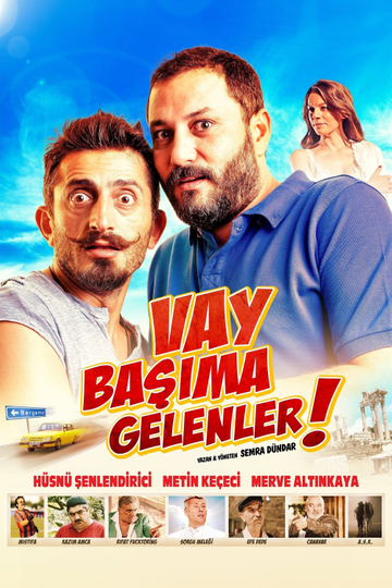 Vay Başıma Gelenler! Poster