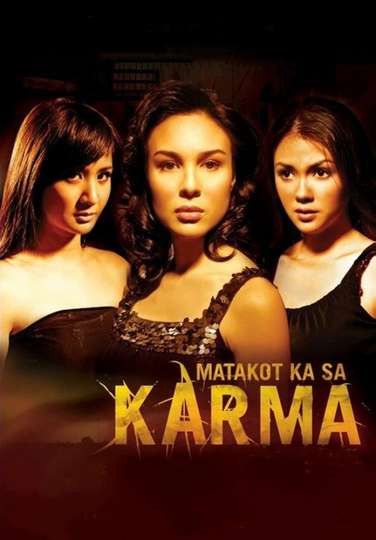 Matakot Ka sa Karma Poster