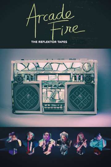 Arcade Fire - The Reflektor Tapes Poster