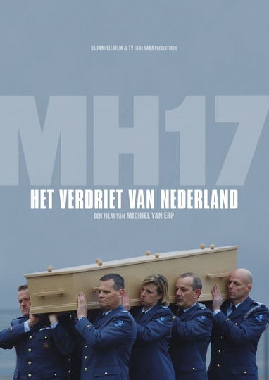 MH17 Het verdriet van Nederland