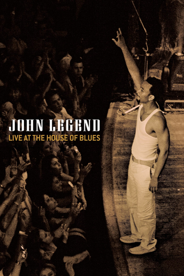 John Legend - Live at the House of Blues