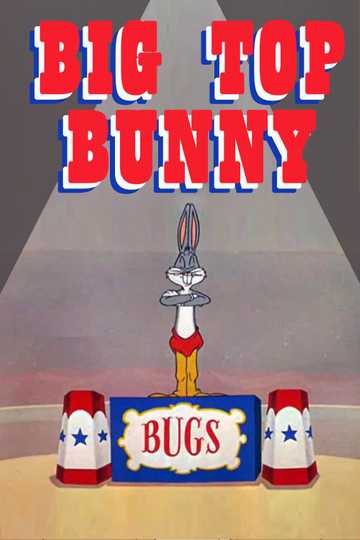 Big Top Bunny Poster