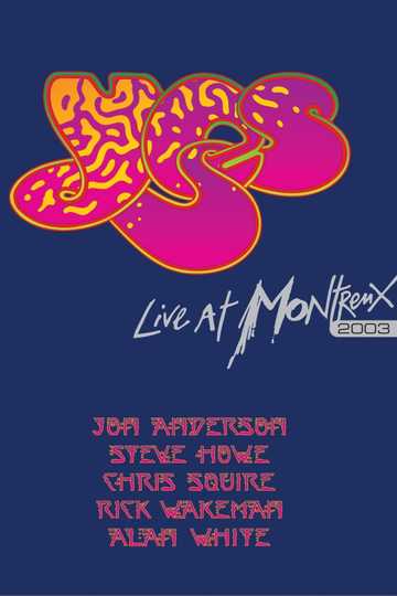 Yes Live at Montreux 2003