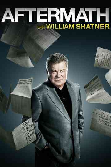 Aftermath with William Shatner Poster