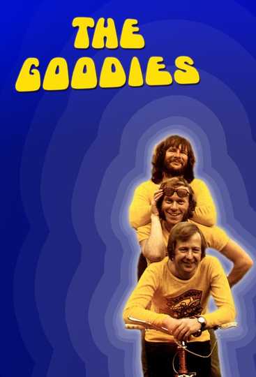 The Goodies Poster