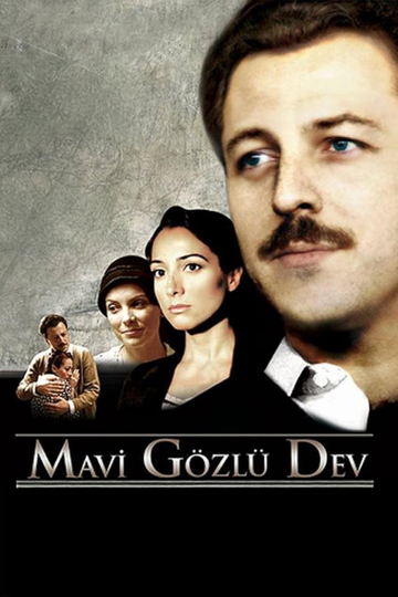 Mavi Gözlü Dev Poster