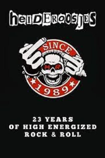 Heideroosjes  23 Years Of High Energized Rock  Roll