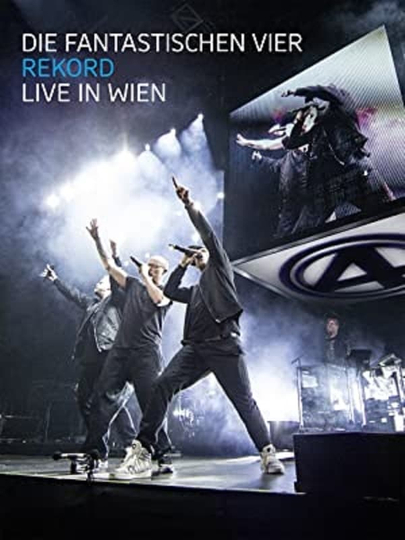 Die Fantastischen Vier Rekord  Live in Wien