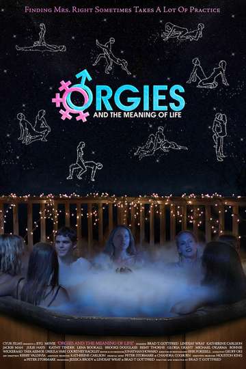 Orgies and the Meaning of Life Poster