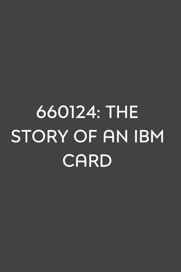 660124 The Story of an IBM Card