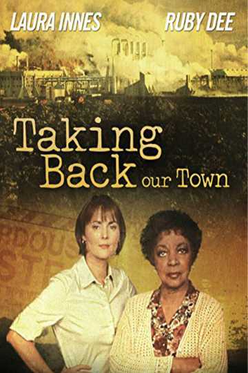 Taking Back Our Town Poster