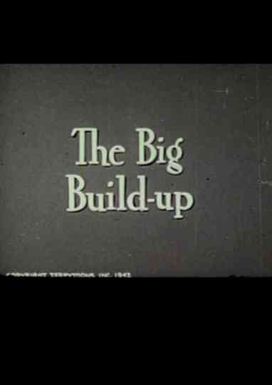 The Big BuildUp