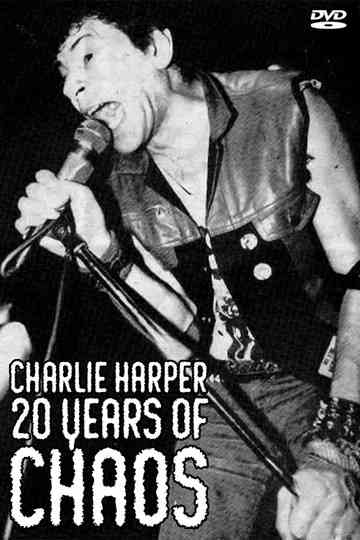 Charlie Harper 20 Years of Chaos Poster