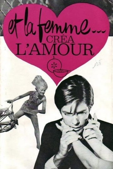 Et la femme créa l'amour Poster